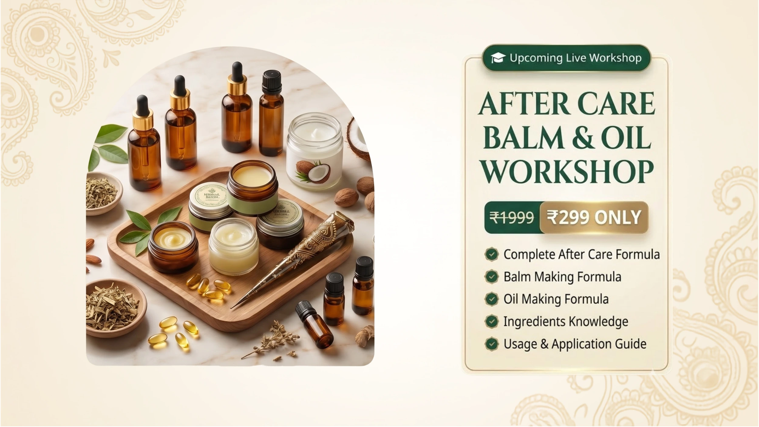 After Care Balm & Oil Workshop